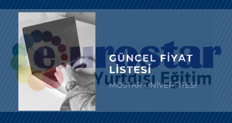 mostar üniversitesi güncel fiyat listesi