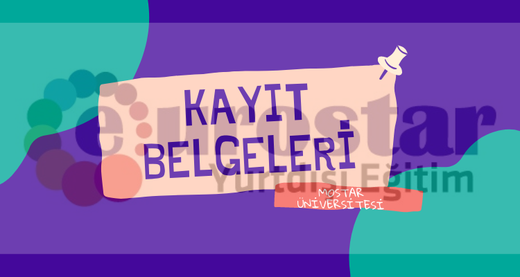 mostar üniversitesi kayıt belgeleri